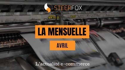 Steerfox - Mensuelle Avril 2024